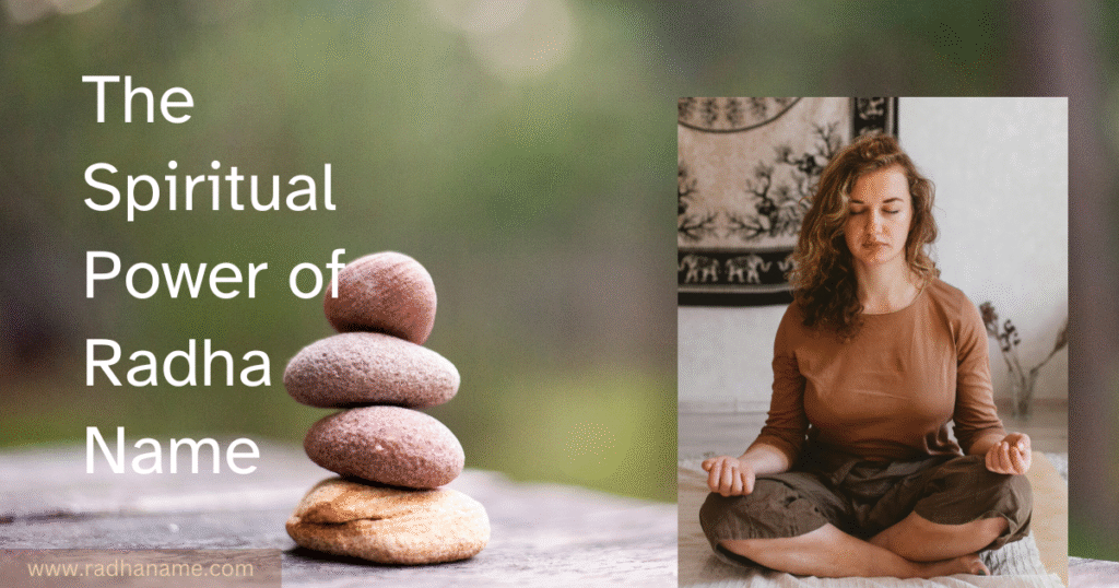Radha Name Meaning: Spiritual Significance, Benefits & 108 Chanting Practice