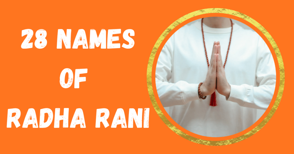 What are the 28 names of Radha Rani?